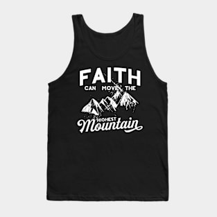 Faith Can Move The Highest Mountain Tank Top